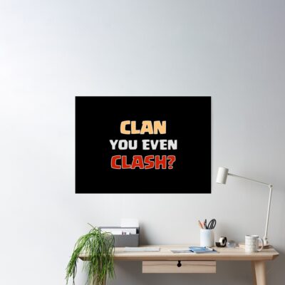 Mobile Clash Pun (On Black) Poster Official Clash Of Clans Merch