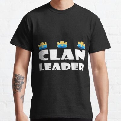 Clash Of Clans Clan Leader - Perfect For Coc Fans And Clash Royale Fans   Classic 		 Classic T-Shirt Official Clash Of Clans Merch