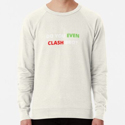 Clash Royale - Do You Even Clash Sweatshirt Official Clash Of Clans Merch