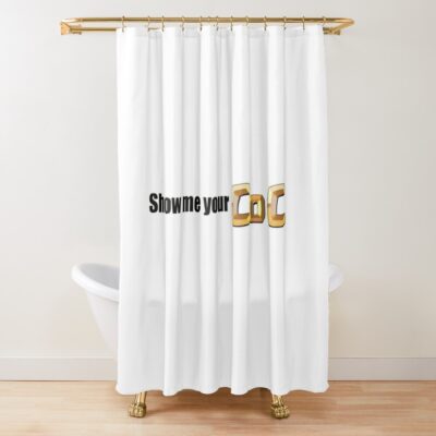 Show Me Your Coc Shower Curtain Official Clash Of Clans Merch