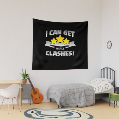 I Can Get 3 Stars In All Clashes Funny Gift Tapestry Official Clash Of Clans Merch